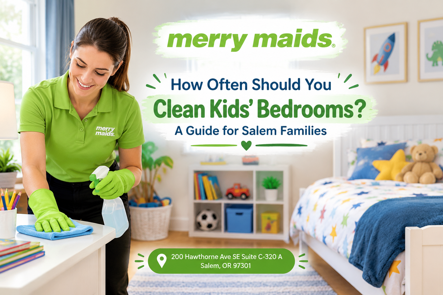 Kids bedroom cleaning guide for Salem families